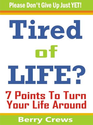 cover image of Tired of Life?